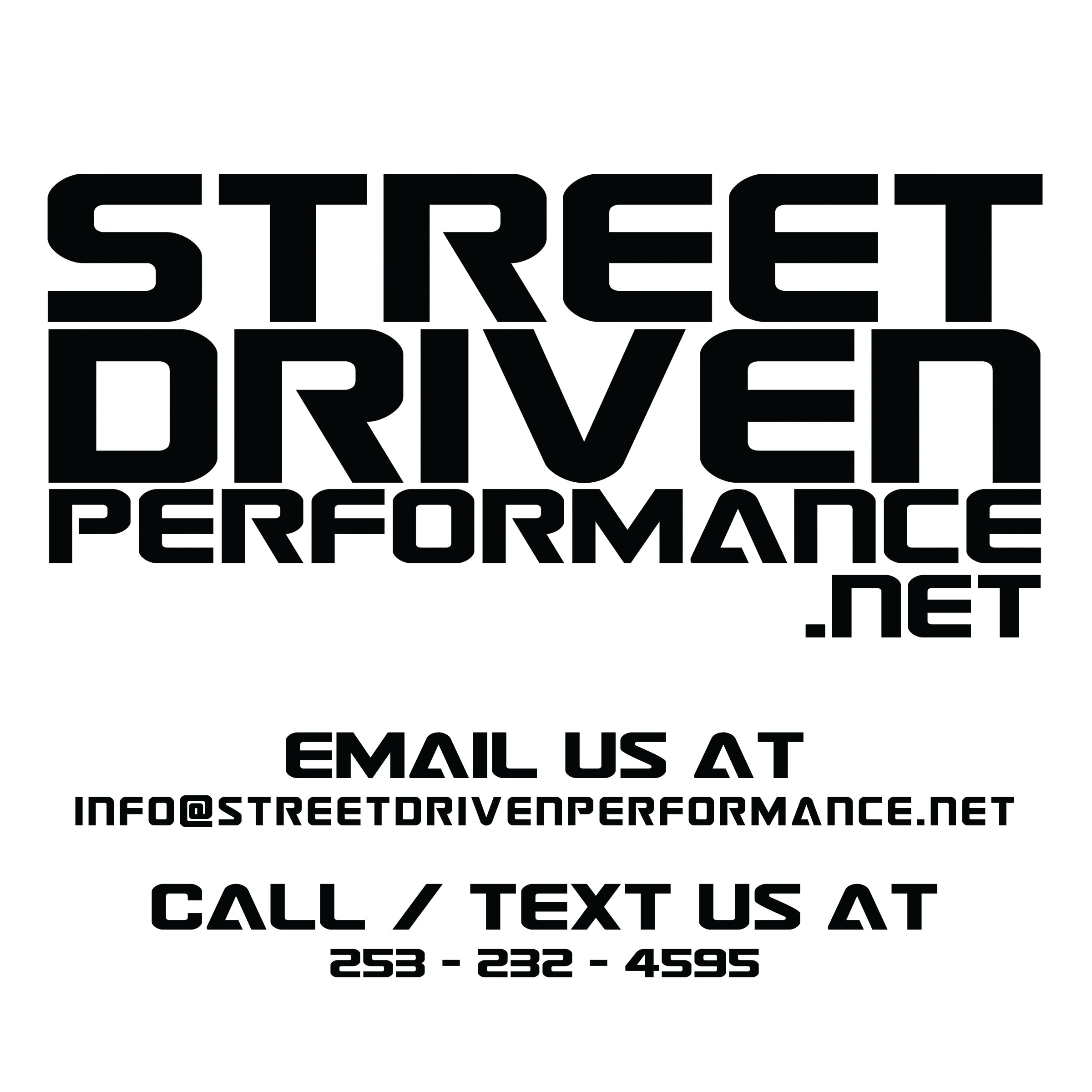 Street Driven Performance